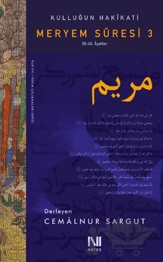 Kulluğun Hakikati - Meryem Suresi 3 – Cemalnur Sargut – Nefes Yayıncılık kitap kapağı
