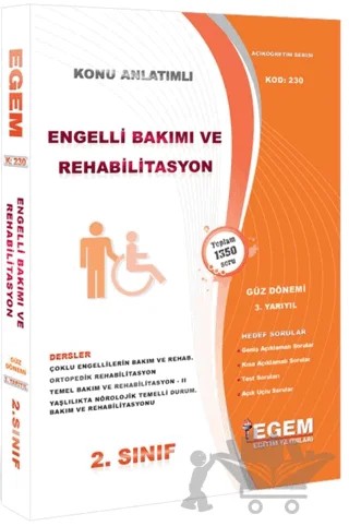 2. Sınıf 3. Yarıyıl Engelli Bakımı ve Rehabilitasyon Konu Anlatımlı Soru Bankası - Kod 230 – Kolektif – Egem Eğitim Yayınları kitap kapağı