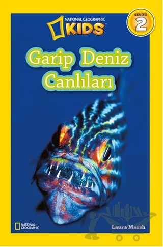 Garip Deniz Canlıları (Seviye 2) – Laura Marsh – Beta Kids kitap kapağı