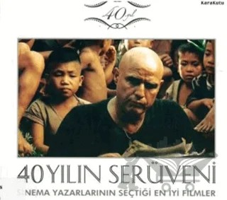 40 Yılın Serüveni Sinema Yazarlarının Seçtiği En İyi Filmler – Kolektif – Karakutu Yayınları kitap kapağı