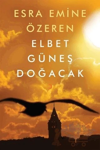 Elbet Güneş Doğacak – Esra Emine Özeren – Cinius Yayınları kitap kapağı