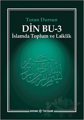 Din Bu 3 – Turan Dursun – Kaynak Yayınları kitap kapağı