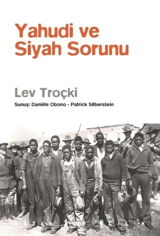 Yahudi ve Siyah Sorunu – Lev Troçki – Yazın Yayıncılık kitap kapağı