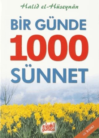 Bir Günde 1000 Sünnet – Halid el-Hüseynan – Guraba Yayınları kitap kapağı