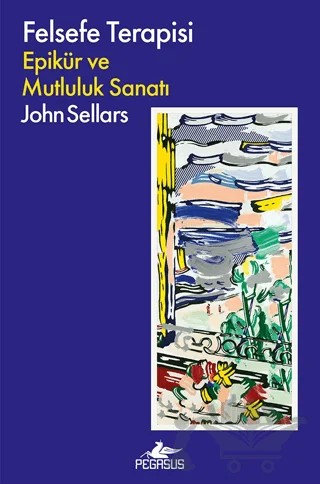 Felsefe Terapisi – John Sellars – Pegasus Yayınları kitap kapağı