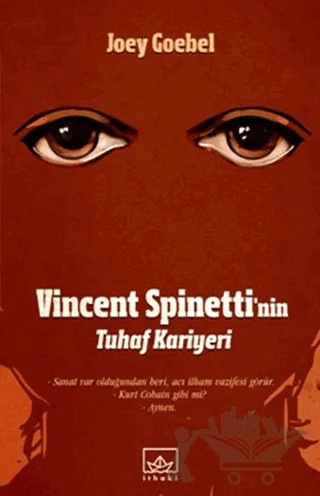 Vincent Spinetti’nin Tuhaf Kariyeri – Joey Goebel – İthaki Yayınları kitap kapağı