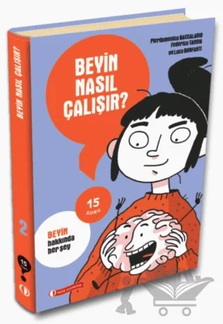 Beyin Nasıl Çalışır? - 15 Soru Serisi – Pierdomenico Baccalario, Federico Taddia – ODTÜ Geliştirme Vakfı Yayıncılık kitap kapağı