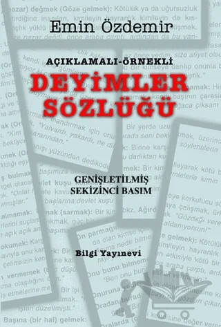 Açıklamalı - Örnekli Deyimler Sözlüğü – Emin Özdemir – Bilgi Yayınevi kitap kapağı