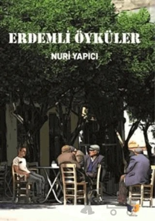 Erdemli Öyküler – Nuri Yapıcı – Ateş Yayınları kitap kapağı
