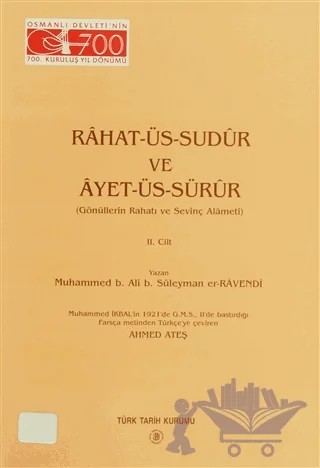 Rahat-üs Sudur ve Ayet-üs-Sürur 2. Cilt – Muhammed b. Ali b. Süleyman er-Ravendi – Türk Tarih Kurumu Yayınları kitap kapağı