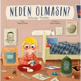 Neden Olmasın? – Gülşah Yemen – Masalperest kitap kapağı