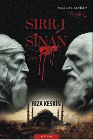 Sırr-ı Sinan – Rıza Keskin – Mythos Kitap kitap kapağı