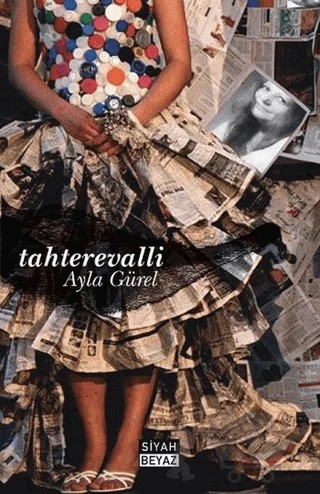 Tahterevalli – Ayla Gürel – Siyah Beyaz Yayınları kitap kapağı