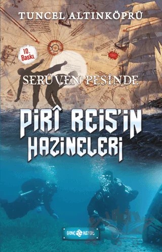 Serüven Peşinde 12 - Piri Reis'in Hazineleri – Tuncel Altınköprü – Genç Hayat kitap kapağı