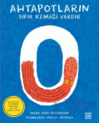 Ahtapotların Sıfır Kemiği Vardır – Anne Richardson – Mundi kitap kapağı