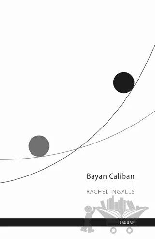 Bayan Caliban – Rachel Ingalls – Jaguar Kitap kitap kapağı