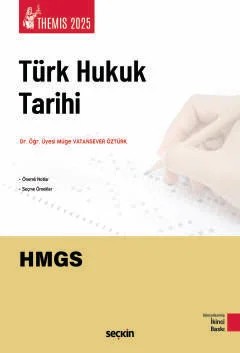 THEMIS – Türk Hukuk Tarihi Konu Kitabı – Müge Vatansever Öztürk – Seçkin Yayıncılık kitap kapağı
