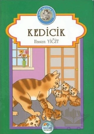 Kedicik – Hasan Yiğit – Maviçatı Yayınları kitap kapağı