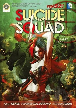 Suicide Squad Yeni 52 Cilt 1 - Dost Kazığı – Adam Glass – JBC Yayıncılık kitap kapağı