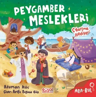Peygamber Meslekleri - Ara Bul – Asuman Kılıç – Timaş Gülce Çocuk kitap kapağı