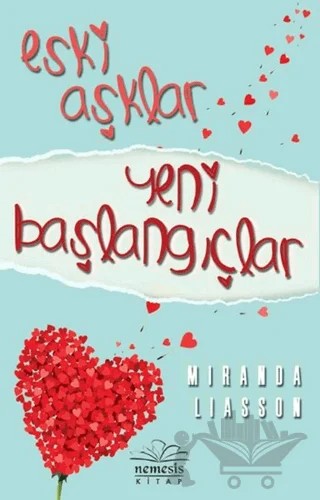 Eski Aşklar Yeni Başlangıçlar – Miranda Liasson – Nemesis Kitap kitap kapağı