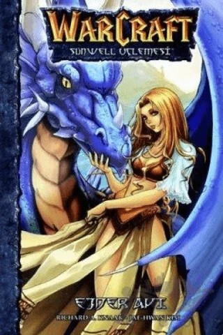 Warcraft Sunwell Üçlemesi 1- Ejder Avı – Richard A. Knaak – Doğan Egmont Yayıncılık kitap kapağı