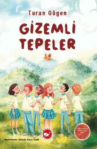 Gizemli Tepeler – Turan Gögen – Beyaz Balina Yayınları kitap kapağı