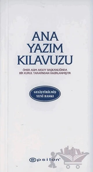 Ana Yazım Kılavuzu – Kolektif – Epsilon Yayınevi kitap kapağı
