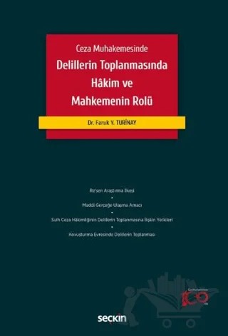 Delillerin Toplanmasında Hâkim ve Mahkemenin Rolü – Faruk Yasin Turinay – Seçkin Yayıncılık kitap kapağı