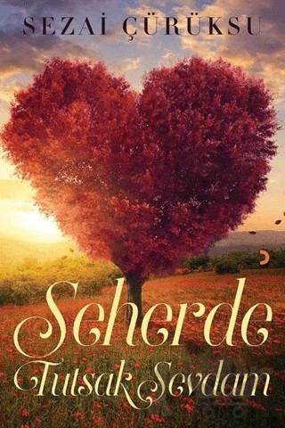 Seherde Tutsak Sevdam – Sezai Çürüksu – Cinius Yayınları kitap kapağı