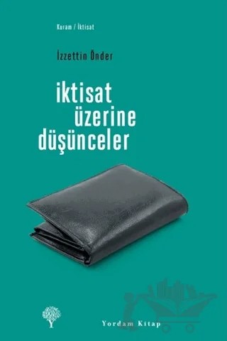 İktisat Üzerine Düşünceler – İzzettin Önder – Yordam Kitap kitap kapağı