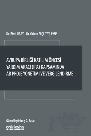 Avrupa Birliği Katılım Öncesi Yardım Aracı (IPA) Kapsamında AB Proje Yönetimi ve Vergilendirme – Orhan Elçi, Birol Ubay – On İki Levha Yayınları kitap kapağı
