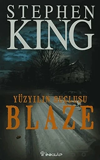 Blaze – Stephen King – İnkılap Kitabevi kitap kapağı