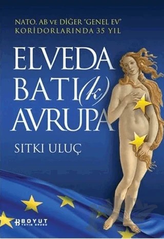 Elveda Batı(k) Avrupa – Sıtkı Uluç – Boyut Yayın Grubu kitap kapağı