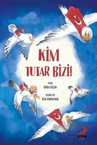 Kim Tutar Bizi! – Kübra Gülşah – Erdem Çocuk kitap kapağı