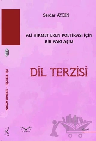Dil Terzisi Ali Hikmet Eren Poetikası İçin Bir Yaklaşım – Serdar Aydın – Medakitap Yayınları kitap kapağı