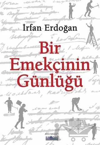 Bir Emekçinin Günlüğü – İrfan Erdoğan – Favori Yayınları kitap kapağı
