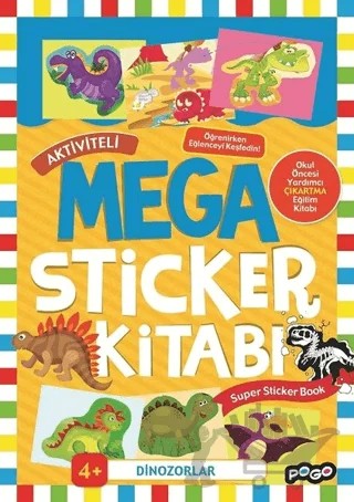 Aktiviteli Mega Sticker Kitabı - Dinozorlar – Kolektif – Pogo Çocuk kitap kapağı