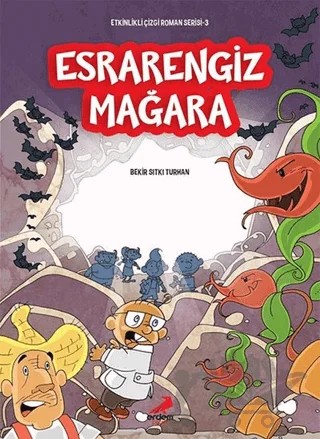 Esrarengiz Mağara – Bekir Sıtkı Turhan – Erdem Çocuk kitap kapağı