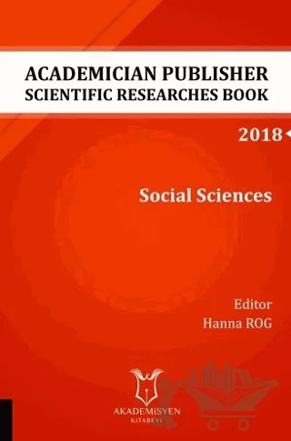 Academician Publisher Scientific Researches Book: Social Sciences 2018 – Kolektif – Akademisyen Kitabevi kitap kapağı