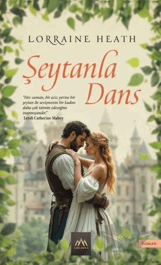 Şeytanla Dans – Lorraine Heath – Arkadya Yayınları kitap kapağı