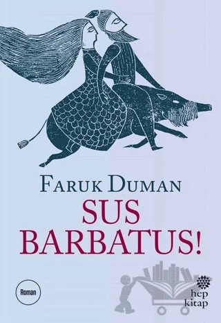 Sus Barbatus! – Faruk Duman – Hep Kitap kitap kapağı