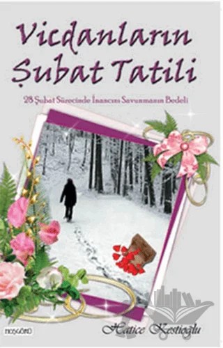 Vicdanların Şubat Tatili – Hatice Kestioğlu – Hoşgörü Yayınları kitap kapağı
