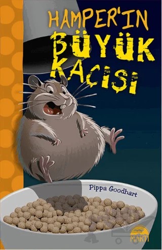 Hamper’in Büyük Kaçışı – Pippa Goodhart – Martı Çocuk Yayınları kitap kapağı