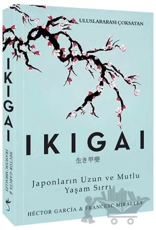 Ikigai – Francesc Miralles, Hector Garcia – İndigo Kitap kitap kapağı
