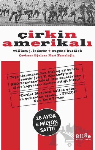 Çirkin Amerikalı – William J. Lederer, Eugene Burdick – Bilge Kültür Sanat kitap kapağı