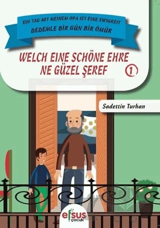 Ne Güzel Şeref - Welch Eine Schöne Ehre – Sadettin Turhan – Efsus Yayınları kitap kapağı