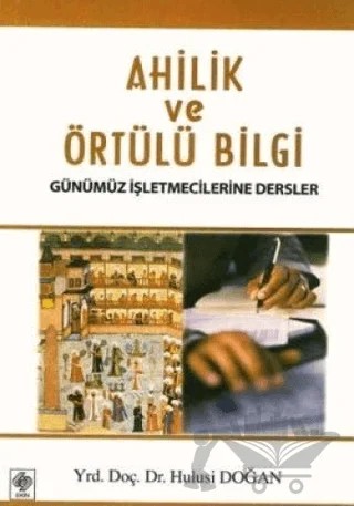 Ahilik ve Örtülü Bilgi – Hulusi Doğan – Ekin Basım Yayın kitap kapağı