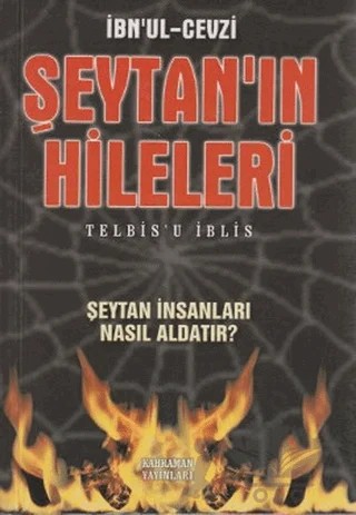 Şeytan’ın Hileleri - Telbis’u İblis – İmam Cemaleddin Ebu'l - Ferec İbn Cevzi – Kahraman Yayınları kitap kapağı