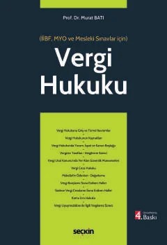 Vergi Hukuku (MYO) (İİBF, MYO ve Mesleki Sınavlar için) – Murat Batı – Seçkin Yayıncılık kitap kapağı